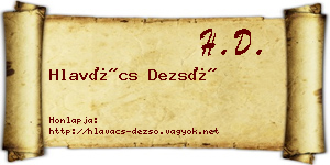 Hlavács Dezső névjegykártya